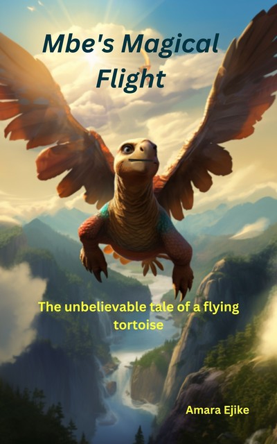 Mbe's Magical Flight, Amara Ejike