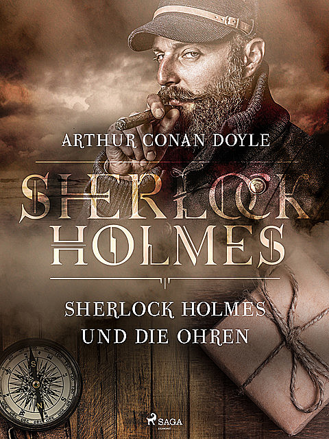 Sherlock Holmes und die Ohren, Arthur Conan Doyle