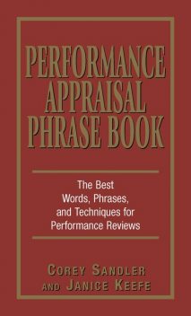 Performance Appraisal Phrase Book, Corey Sandler, Janice Keefe