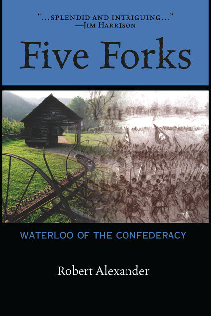 Five Forks, Robert Alexander