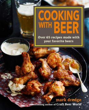 Cooking with Beer, Mark Dredge