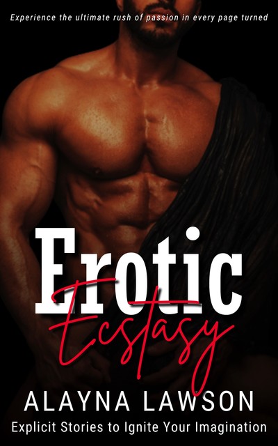 Erotic Ecstasy, Alayna Lawson