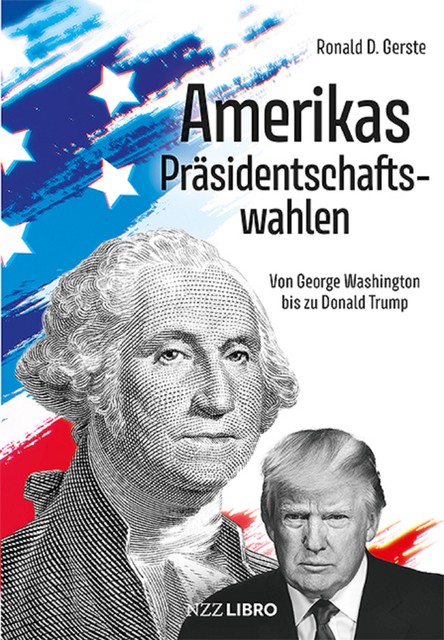 Amerikas Präsidentschaftswahlen, Ronald D. Gerste