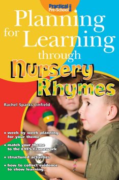 Planning for Learning through Nursery Rhymes, Rachel Sparks Linfield