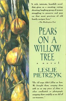 Pears on a Willow Tree, Leslie Pietrzyk