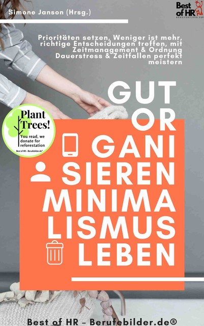 Gut organisieren Minimalismus leben, Simone Janson