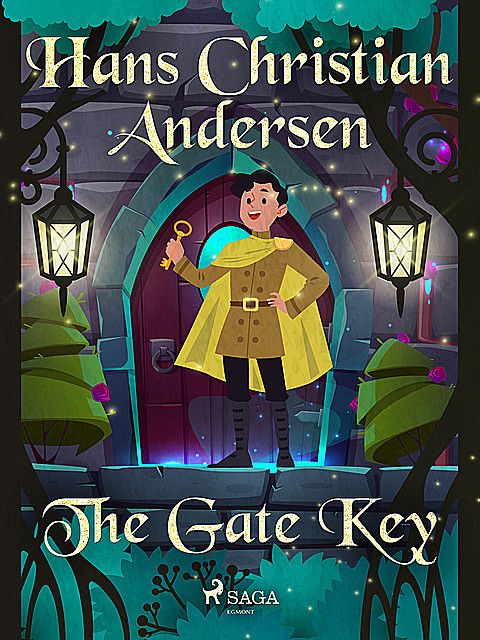 The Gate Key, Hans Christian Andersen