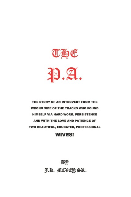 The P.A, Sr., J.R. McVey