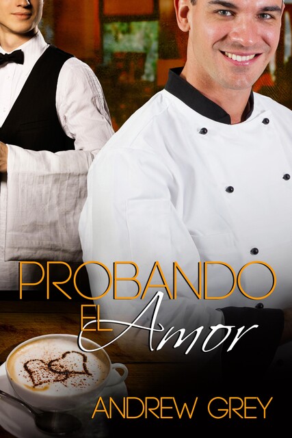 Probando el Amor, Andrew Grey
