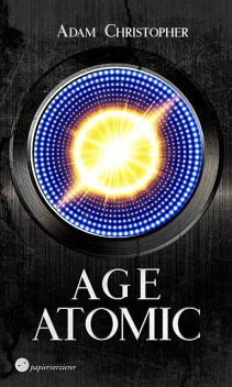 Age Atomic, Adam Christopher