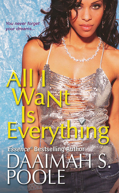 All I Want Is Everything, Daaimah S. Poole