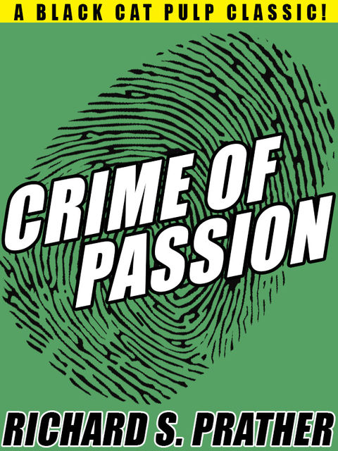 Crime of Passion, Richard S. Prather