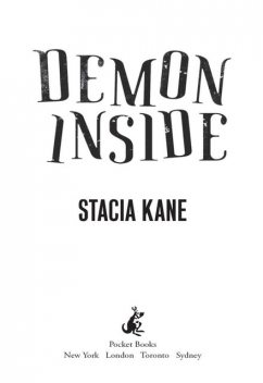 Demon Inside, Stacia Kane