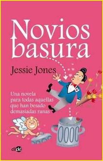Novios Basura, Jessie Jones
