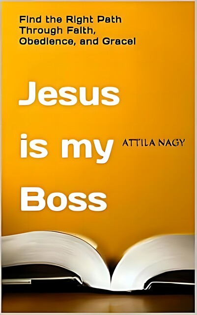 Jesus is my Boss, Attila Nagy