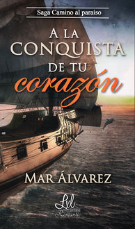 A la conquista de tu corazón, Mar Álvarez