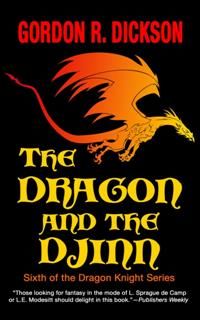 Dragon and the Djinn, Gordon R. Dickson