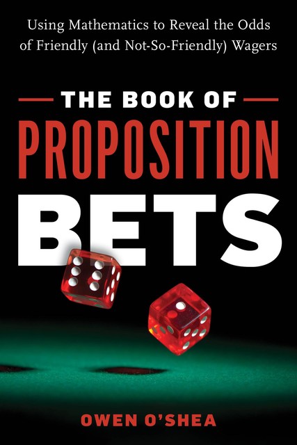 The Book of Proposition Bets, Owen O'Shea