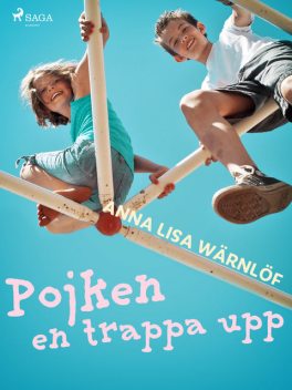 Pojken en trappa upp, Anna Lisa Wärnlöf