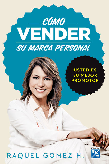 Como vender su marca personal, Raquel Hernández