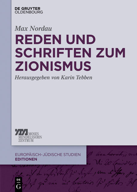 Reden und Schriften zum Zionismus, Max Nordau