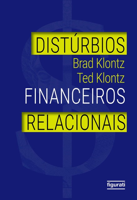 Distúrbios financeiros relacionais, Brad Klontz