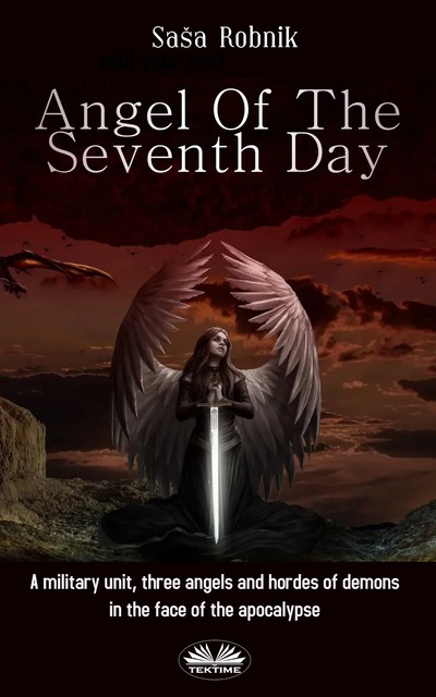 Angel Of The Seventh Day, Saša Robnik