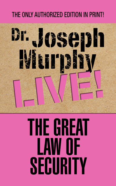 The Great Law of Security, Joseph Murphy