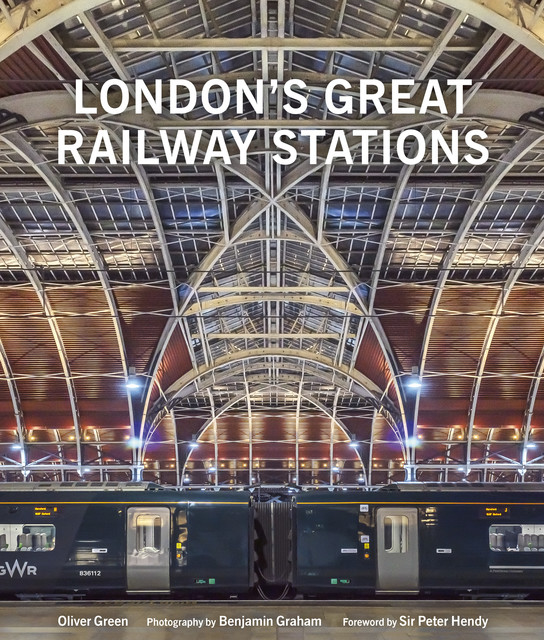 London's Great Railway Stations, Oliver Green