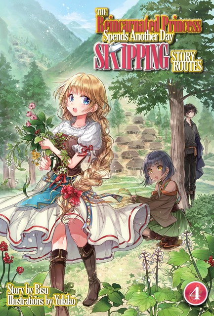The Reincarnated Princess Spends Another Day Skipping Story Routes: Volume 4, Bisu