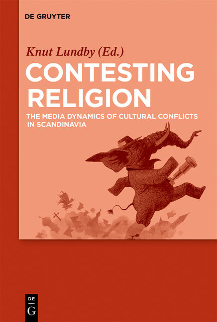 Contesting Religion, Lundby Knut