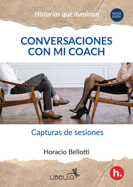 Conversaciones con mi Coach, Horacio Bellotti