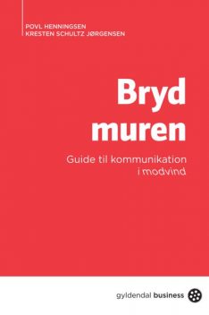 Bryd muren, Kresten Schultz Jørgensen, Povl Christian Henningsen