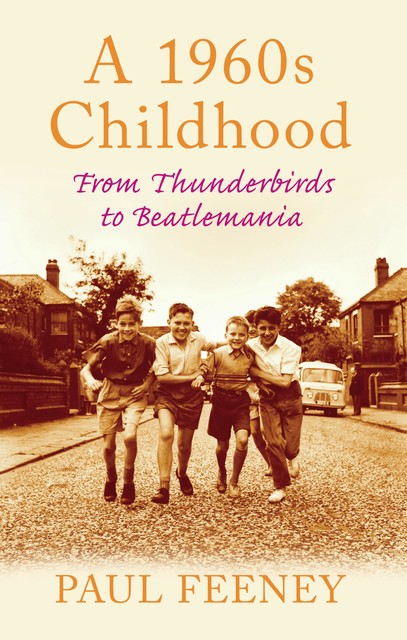 A 1960s Childhood, Paul Feeney