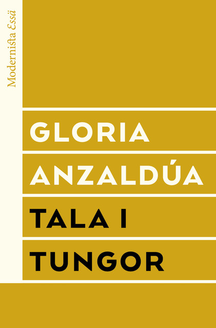 Tala i tungor, Gloria E. Anzaldúa