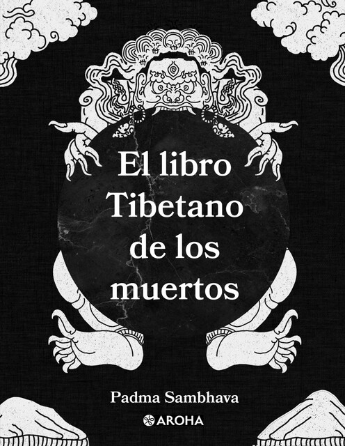 Bardo Thodol: el libro tibetano de los muertos, Padma Sambhava