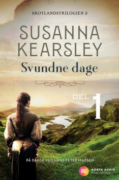 Svundne dage – del 1, Susanna Kearsley