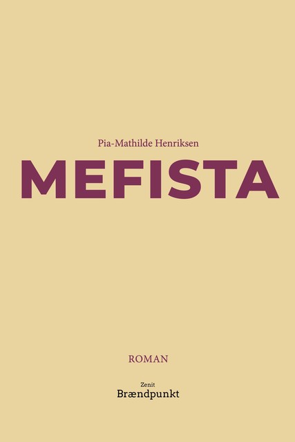 Mefista, Pia-Mathilde Henriksen