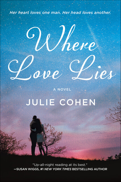 Where Love Lies, Julie Cohen