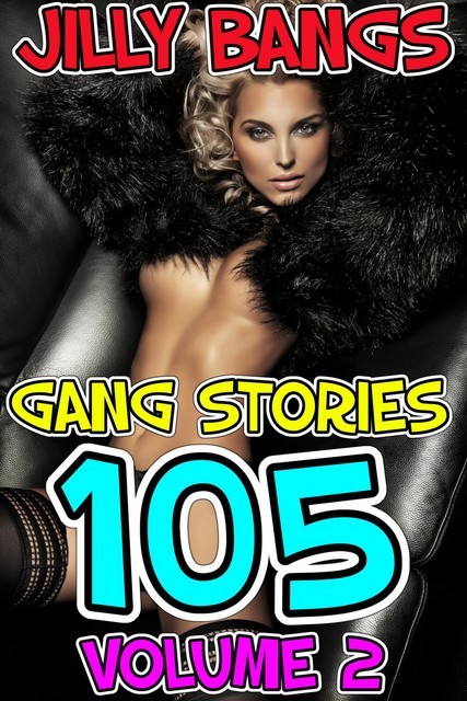 Gang Stories 105, Jilly Bangs