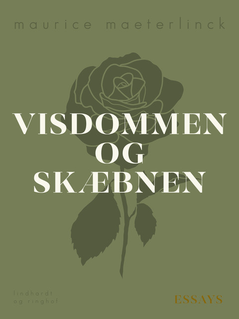 Visdommen og skæbnen, Maurice Maeterlinck