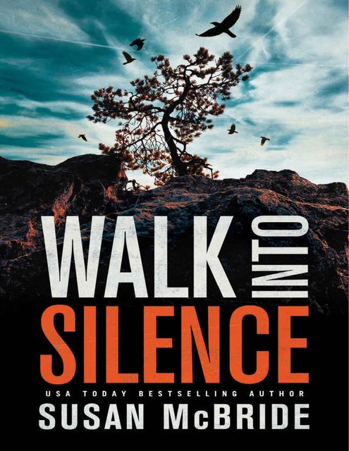 Walk Into Silence, Susan McBride