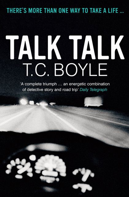 Talk Talk, T.C.Boyle