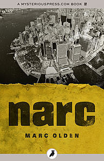 Narc, Marc Olden
