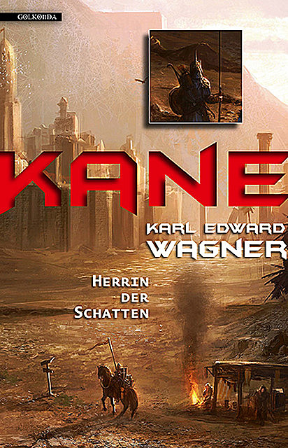 Kane 3 – Herrin der Schatten, Karl Edward Wagner