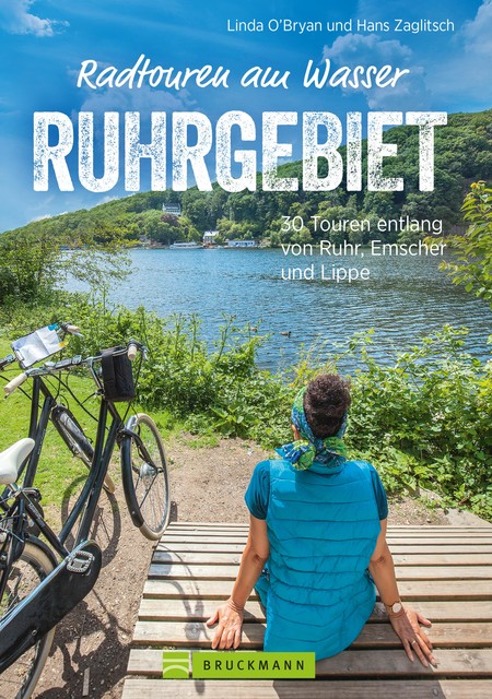 Radtouren am Wasser Ruhrgebiet, Hans Zaglitsch, Linda O'Bryan