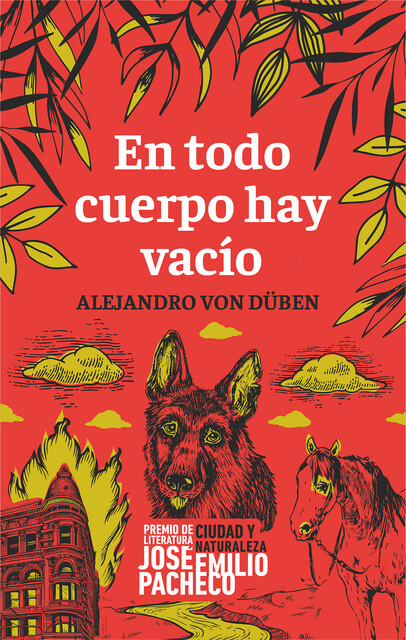 En todo cuerpo hay vacío, Alejandro von Düben