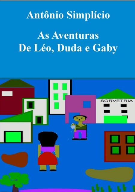 As Aventuras De Léo, Duda E Gaby, Antônio Simplício