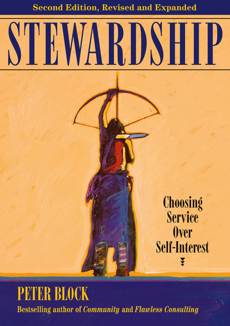 Stewardship, Peter Block