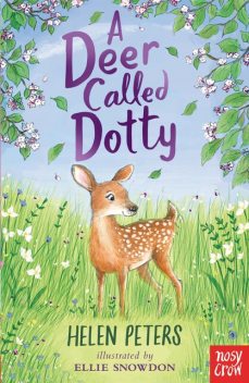 A Deer Called Dotty, Helen Peters